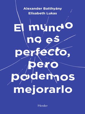cover image of El mundo no es perfecto, pero podemos mejorarlo